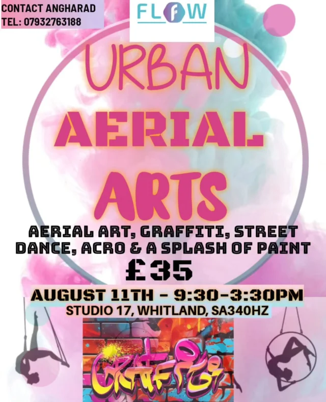 URBAN AERIAL ARTS - 11th AUGUST 

Spaces available for ages 6+

Graffiti, Street Dance, Acro and Aerial Art 🖌️🎨

Creative geniuses at the ready 🙌👨‍🎨🫟

Contact Angharad on TEL: 07932763188 or message  FLOW Fitness with Angharad at Studio17 Flow Angharad